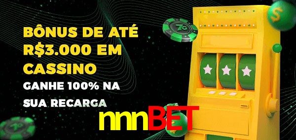 nnnbet melhor bônus de depósito